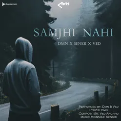 SAMJHI NAHI